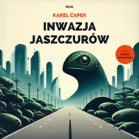 Inwazja jaszczurów - Marcin Popczyński, Jacek Illg, Karel Čapek