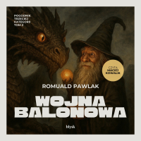 Wojna balonowa - Romuald Pawlak, Maciej Kowalik