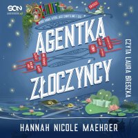 Agentka złoczyńcy - Magdalena Rychlik, Laura Breszka, Hannah Nicole Maehrer