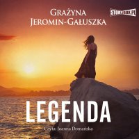 Legenda - Grażyna Jeromin-Gałuszka