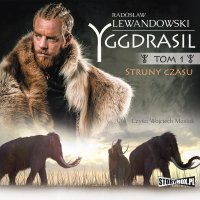 Yggdrasil. Tom 1. Struny czasu - Radosław Lewandowski
