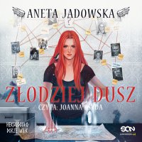 Złodziej dusz - Aneta Jadowska, Joanna Osyda