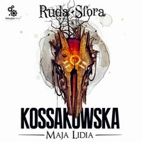 Ruda Sfora - Maja Lidia Kossakowska