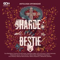Harde Bestie - Krzysztof Gosztyła, Andrzej Ferenc, Ewa Białołęcka, Aleksandra Janusz, Anna Kańtoch, Roch Siemianowski, Krystyna Chodorowska, Martyna Raduchowska, Paulina Holtz, Agnieszka Hałas, Ewa Abart, Aneta Jadowska, Marta Kisiel, Aleksandra Zielińska, Anna Nieznaj, Kamil Pruban, Magdalena Kubasiewicz, Wojciech Masiak, Anna Hrycyszyn, Milena Wójtowicz, Sebastian Misiuk, Marcin Stec, Maciej Motylski, Zuzanna Galia, Vanessa Alexander