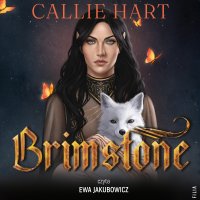 Brimstone - Katarzyna Agnieszka Dyrek, Ewa Jakubowicz, Callie Hart