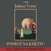 Podróż na Księżyc - Juliusz Verne