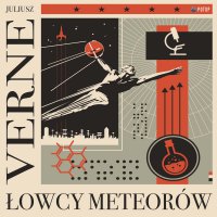 Łowcy Meteorów - Juliusz Verne, Artur Ziajkiewicz