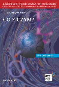 Co z czym? Ćwiczenia składniowe dla grup zaawansowanych - 