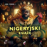 Nigeryjski Książę - HOID_TERMINAL , Damian 