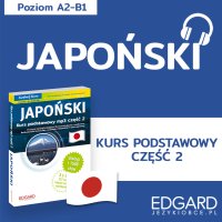 Japoński. Kurs podstawowy. Część 2 - Opracowanie zbiorowe 