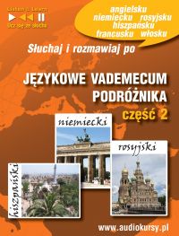 Językowe Vademecum Podróżnika cz. 2 - Hiszpański, Niemiecki, Rosyjski - Opracowanie zbiorowe , Dorota Guzik