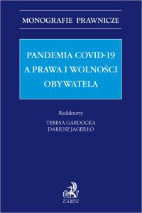 Pandemia Covid-19 a prawa i wolności obywatela - Teresa Gardocka prof. SWPS