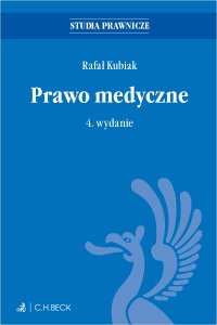 Prawo medyczne. Wydanie 4 - 