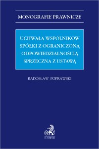 Uchwała wspólników spółki z ograniczoną odpowiedzialnością sprzeczna z ustawą - 