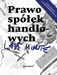 Last Minute. Prawo spółek handlowych 2022 - Paweł Daszczuk