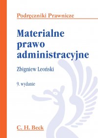 Materialne prawo administracyjne - Zbigniew Leoński, Zbigniew Leoński, Zbigniew Leoński