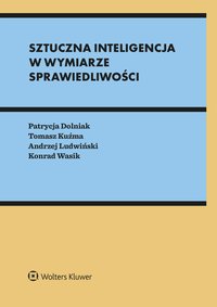 Sztuczna inteligencja w wymiarze sprawiedliwości - 