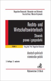 Rechts- und Wirtschaftswörterbuch. Słownik prawa i gospodarki. Tom 1 - Bogusław Banaszak