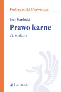 Prawo karne. Wydanie 22 - Lech Gardocki