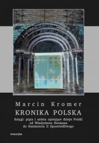 Kronika polska Marcina Kromera. Tom 2 - Marcin Kromer