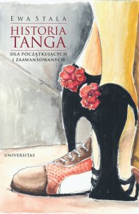 Historia tanga dla początkujących i zaawansowanych - Ewa Stala, Ewa Stala