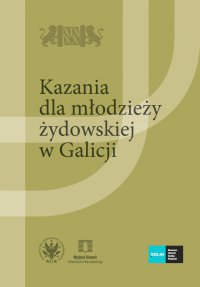 Kazania dla młodzieży żydowskiej w Galicji. Tom 2 - Alicja Maślak-Maciejewska