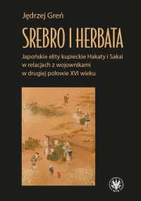 Srebro i herbata - Jędrzej Greń