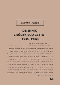 Dziennik z łódzkiego getta (1941-1942) - Krystyna Radziszewska, Magdalena Ruta, Frank Szlomo