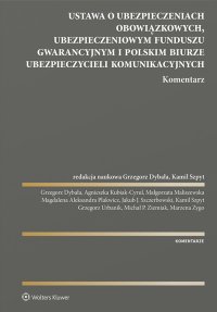 Ustawa o ubezpieczeniach obowiązkowych, Ubezpieczeniowym Funduszu Gwarancyjnym i Polskim Biurze Ubezpieczycieli Komunikacyjnych - Magdalena Aleksandra Plakwicz