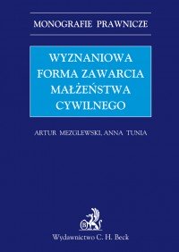 Wyznaniowa forma zawarcia małżeństwa cywilnego - Artur Mezglewski