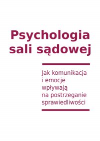 Psychologia sali sądowej - Magdalena Najda