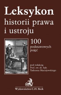 Leksykon historii prawa i ustroju - Tadeusz Maciejewski