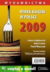 Rynek książki w Polsce 2009. Wydawnictwa - Łukasz Gołębiewski