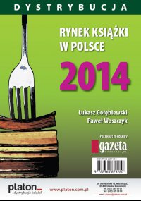 Rynek książki w Polsce 2014. Dystrybucja - Łukasz Gołębiewski