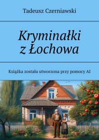 Kryminałki z Łochowa - 