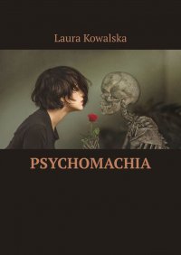 Psychomachia - Laura Kowalska 