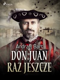 Don Juan raz jeszcze - Andrzej Bart