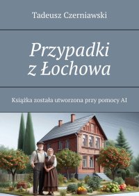 Przypadki z Łochowa - 