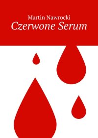 Czerwone Serum - 