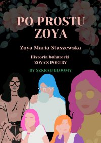 Po prostu Zoya - Zoya Staszewska