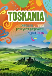 Toskania - Ewa Klajbor 