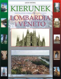 Kierunek Lombardia i Veneto - Jakub Wróbel