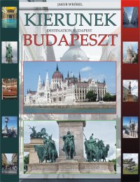 Kierunek Budapeszt - Jakub Wróbel