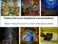 Polska, której nie znajdziecie w przewodnikach - KInga Matelska- Graf, Przemysław Graf