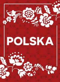 POLSKA. Wydanie ekskluzywne - Opracowanie zbiorowe 