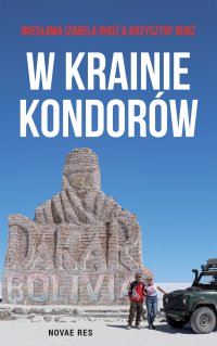 W krainie kondorów - Krzysztof Rudź