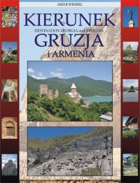 Kierunek Gruzja i Armenia - Jakub Wróbel