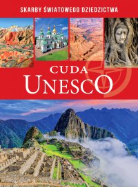Cuda UNESCO - Opracowanie zbiorowe 