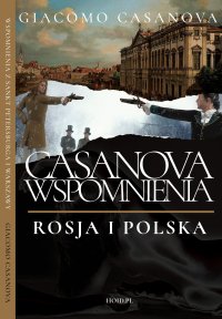 Pamiętniki Casanovy. Tom 5. Rosja i Polska - Giacomo Casanova