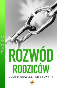 Rozwód rodziców - Josh McDowell, Ewa Małecka